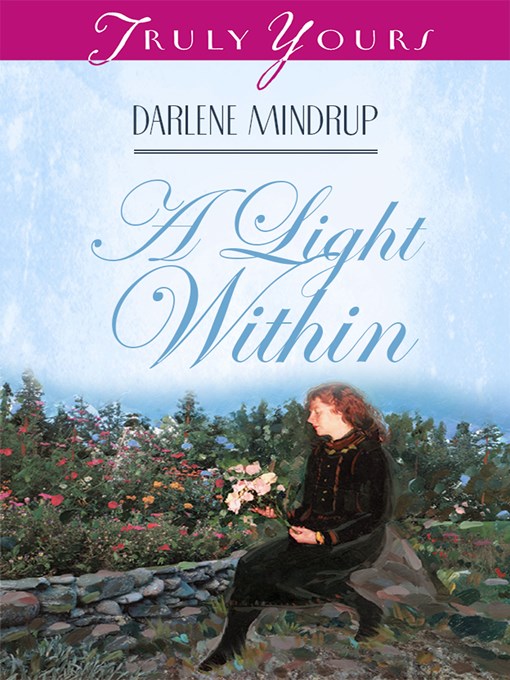 Title details for A Light Within by Darlene Mindrup - Available